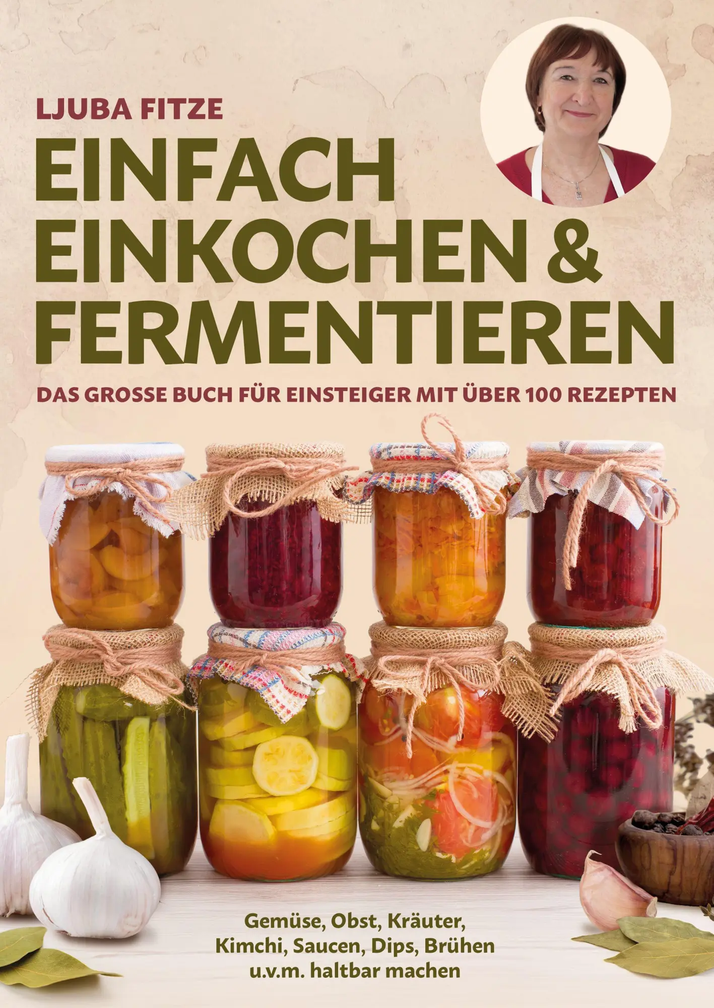 Cover: 9783969677445 | Einfach einkochen &amp; fermentieren | Ljuba Fitze | Buch | 272 S. | 2026