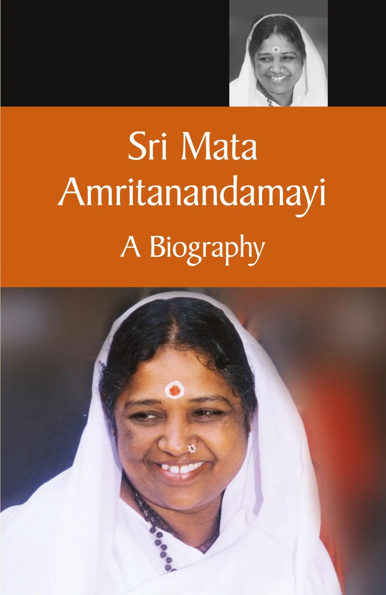 Cover: 9781680377545 | Mata Amritanandamayi A Biography | Swami Amritaswarupananda Puri