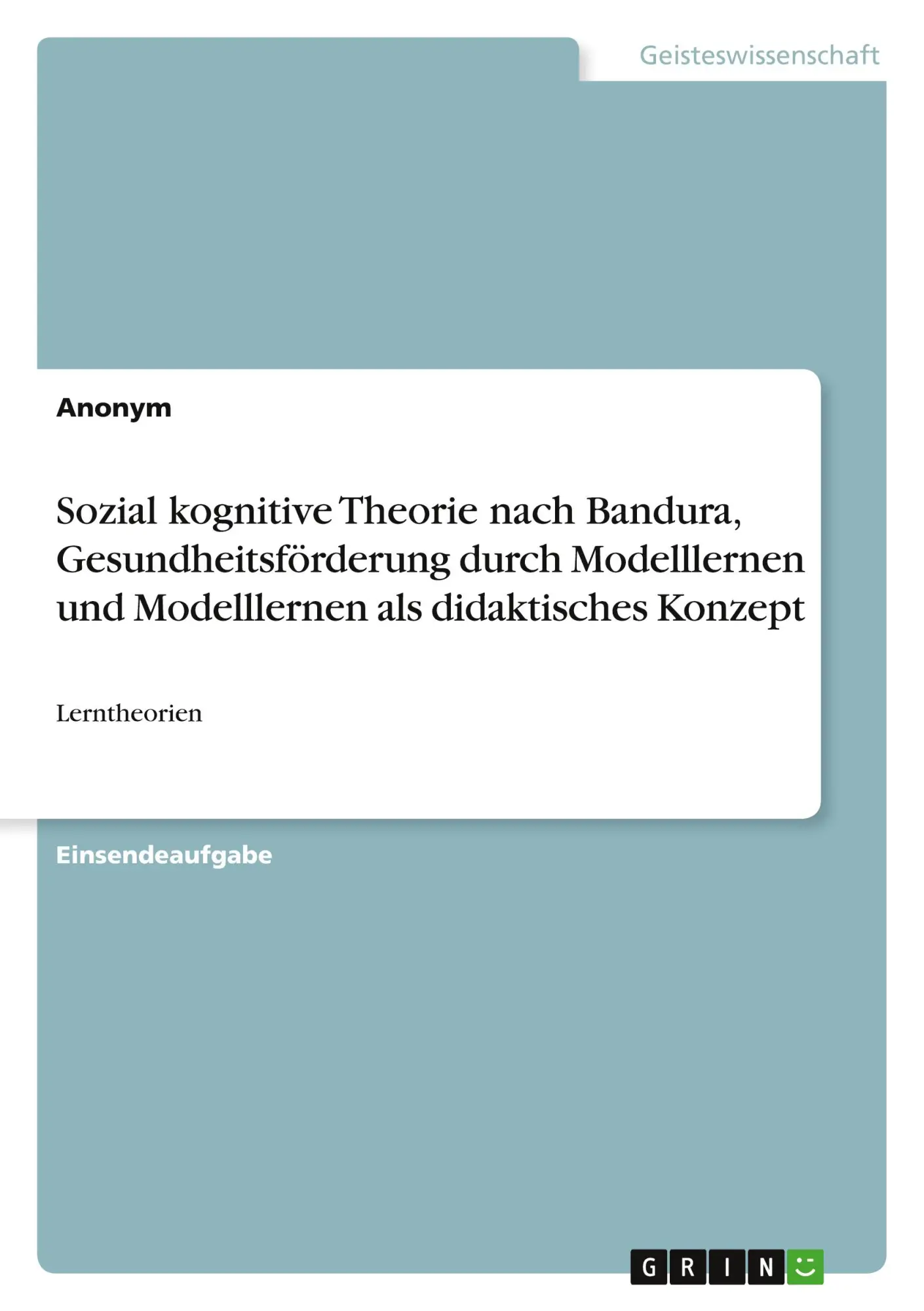 Cover: 9783346927545 | Sozial kognitive Theorie nach Bandura, Gesundheitsförderung durch...