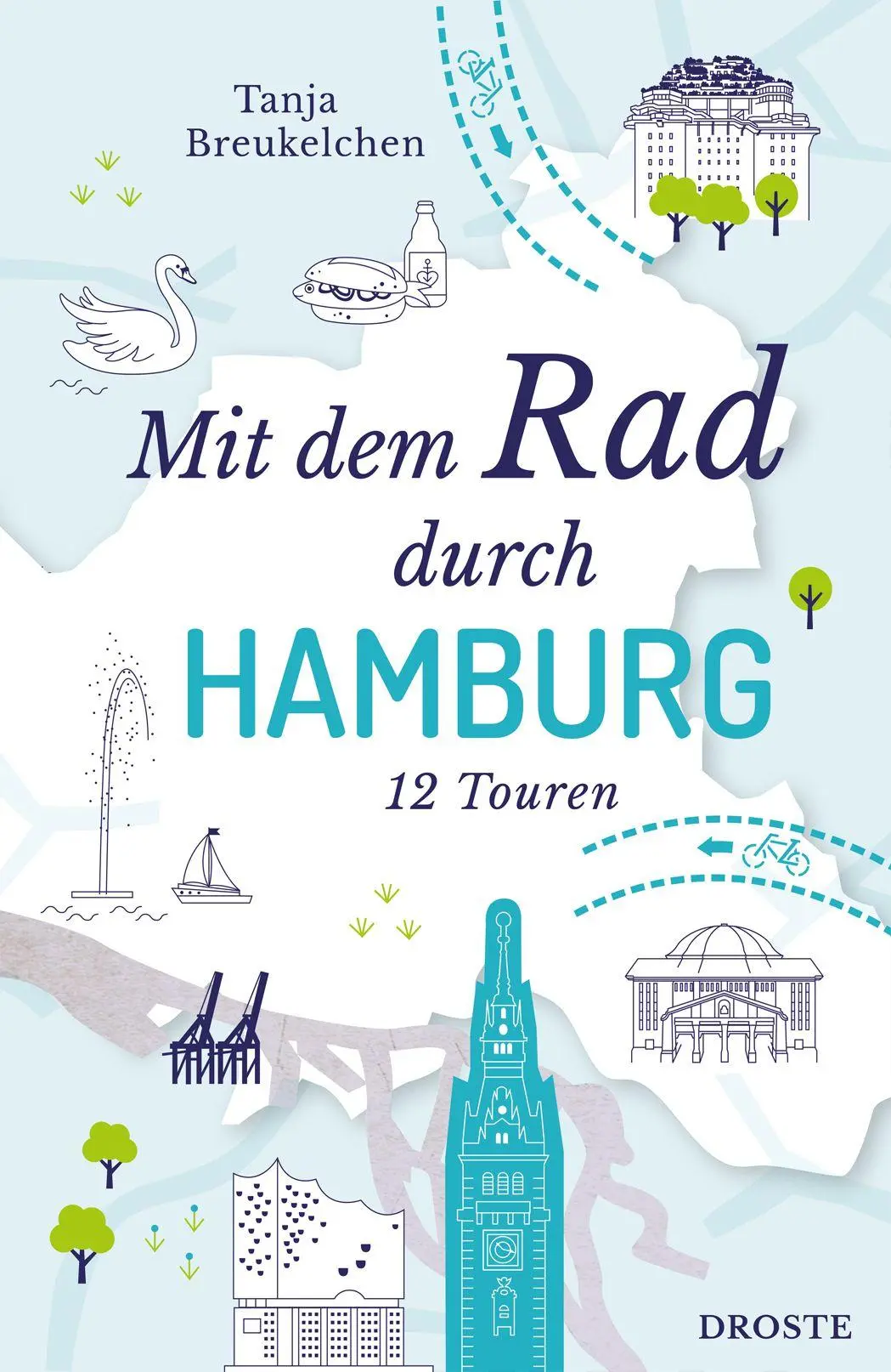 Cover: 9783770027545 | Mit dem Rad durch Hamburg | Tanja Breukelchen | Taschenbuch | 168 S.
