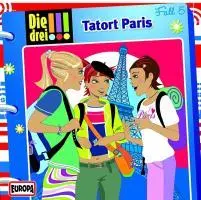 Cover: 9783803237545 | Die drei !!! 05. Tatort Paris (drei Ausrufezeichen) | Maja von Vogel