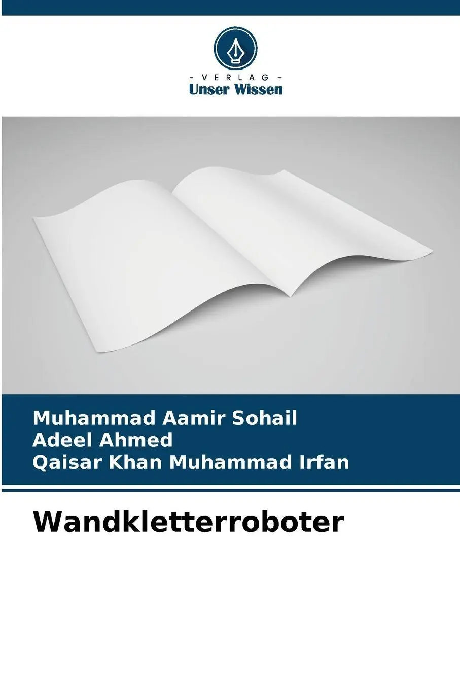 Cover: 9786209247545 | Wandkletterroboter | Muhammad Aamir Sohail (u. a.) | Taschenbuch