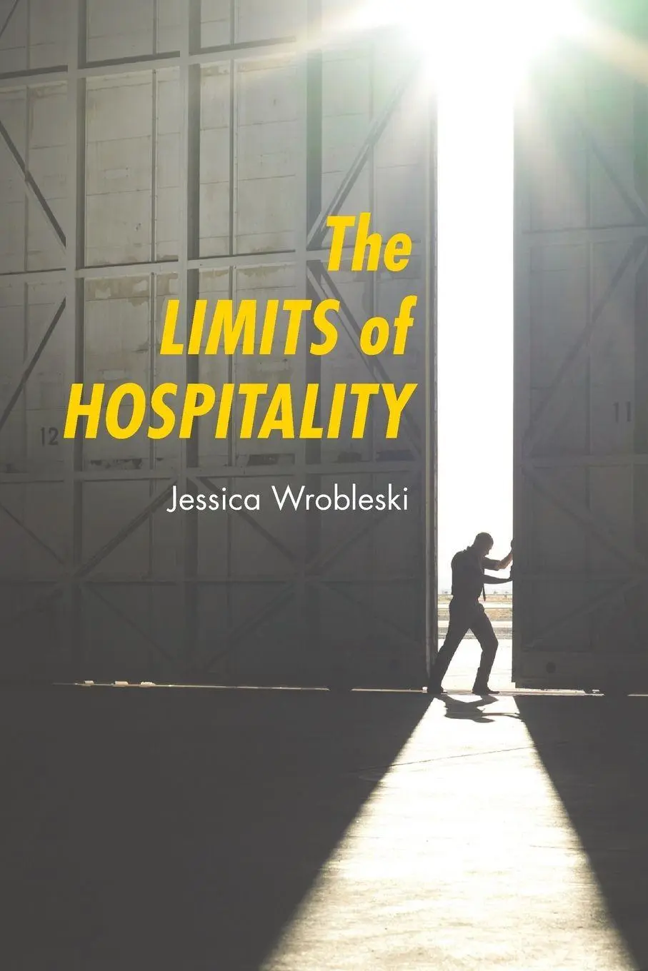 Cover: 9780814657645 | The Limits of Hospitality | Jessica Wrobleski | Taschenbuch | Englisch