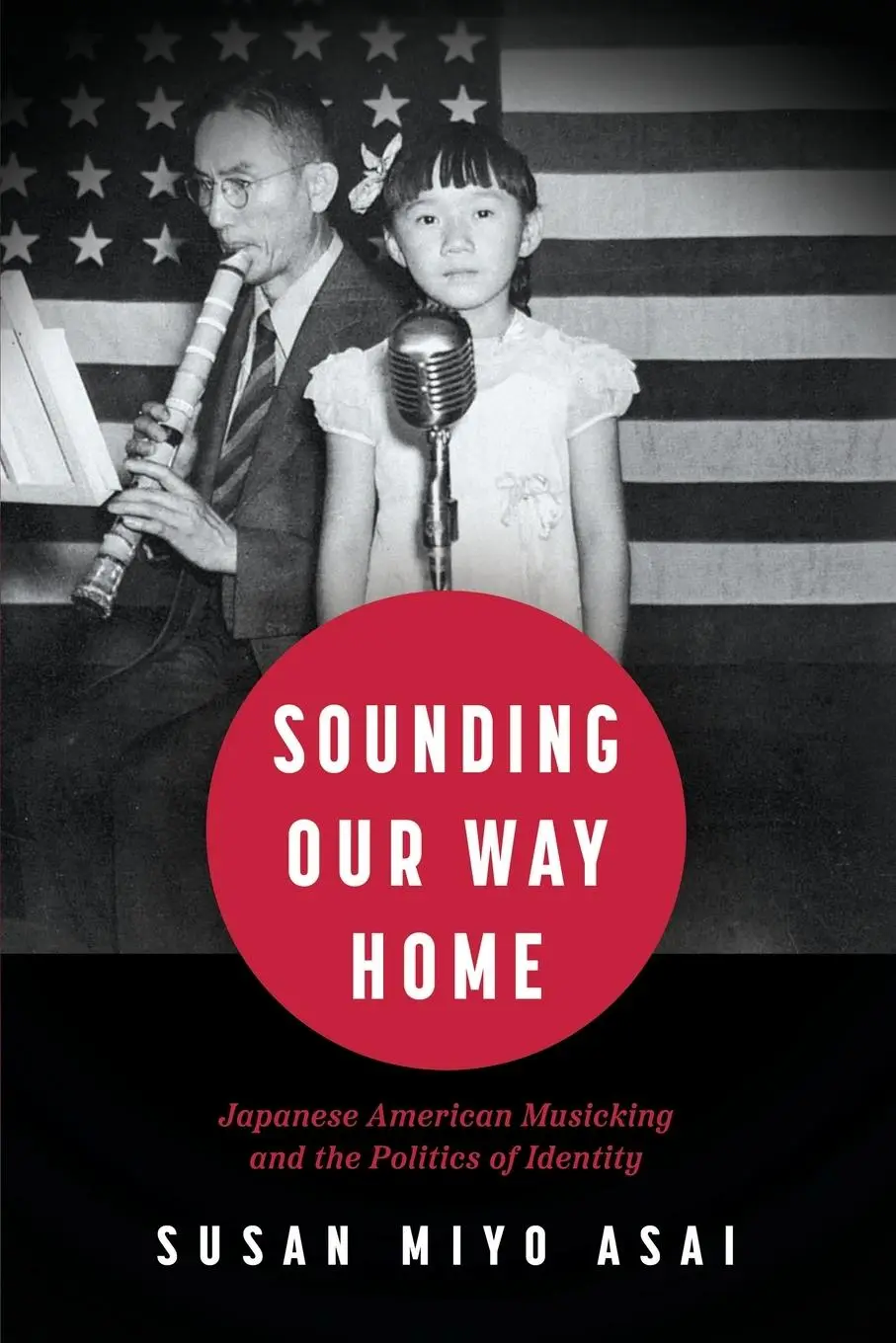 Cover: 9781496847645 | Sounding Our Way Home | Susan Miyo Asai | Taschenbuch | Englisch