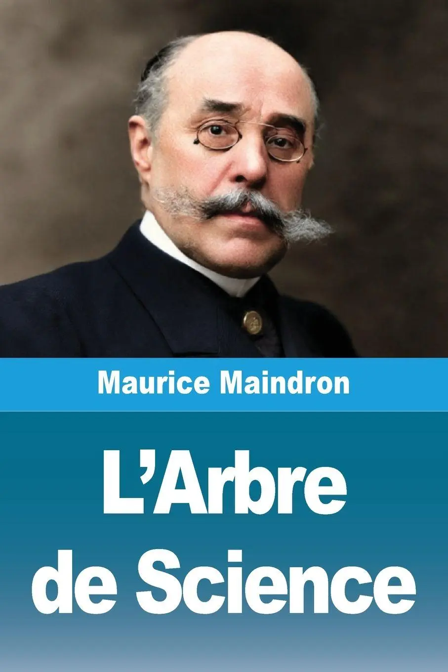 Cover: 9783690827645 | L'Arbre de Science | Maurice Maindron | Taschenbuch | Französisch
