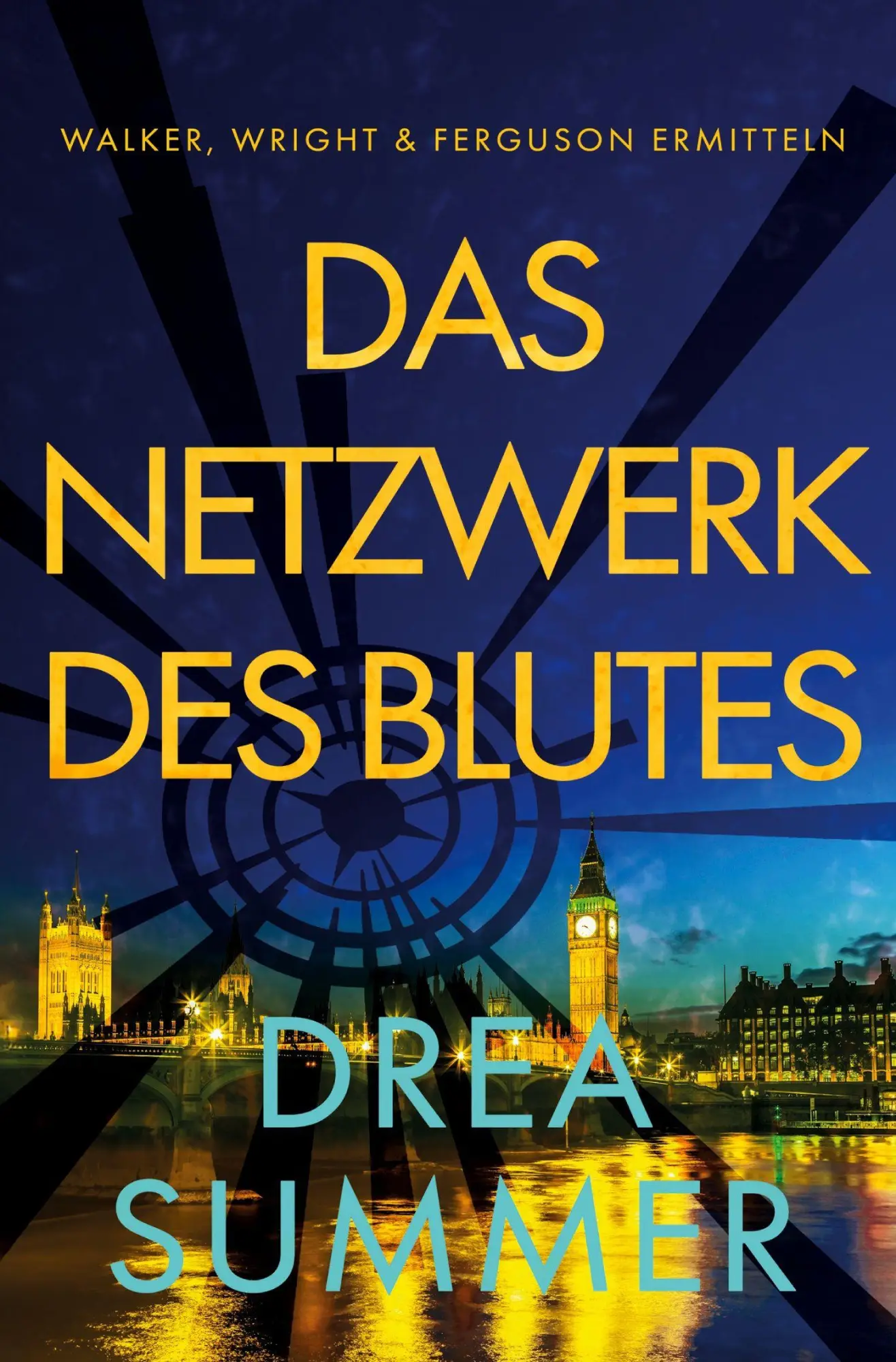 Cover: 9783819477645 | Das Netzwerk des Blutes | Walker, Wright &amp; Ferguson ermitteln | Summer