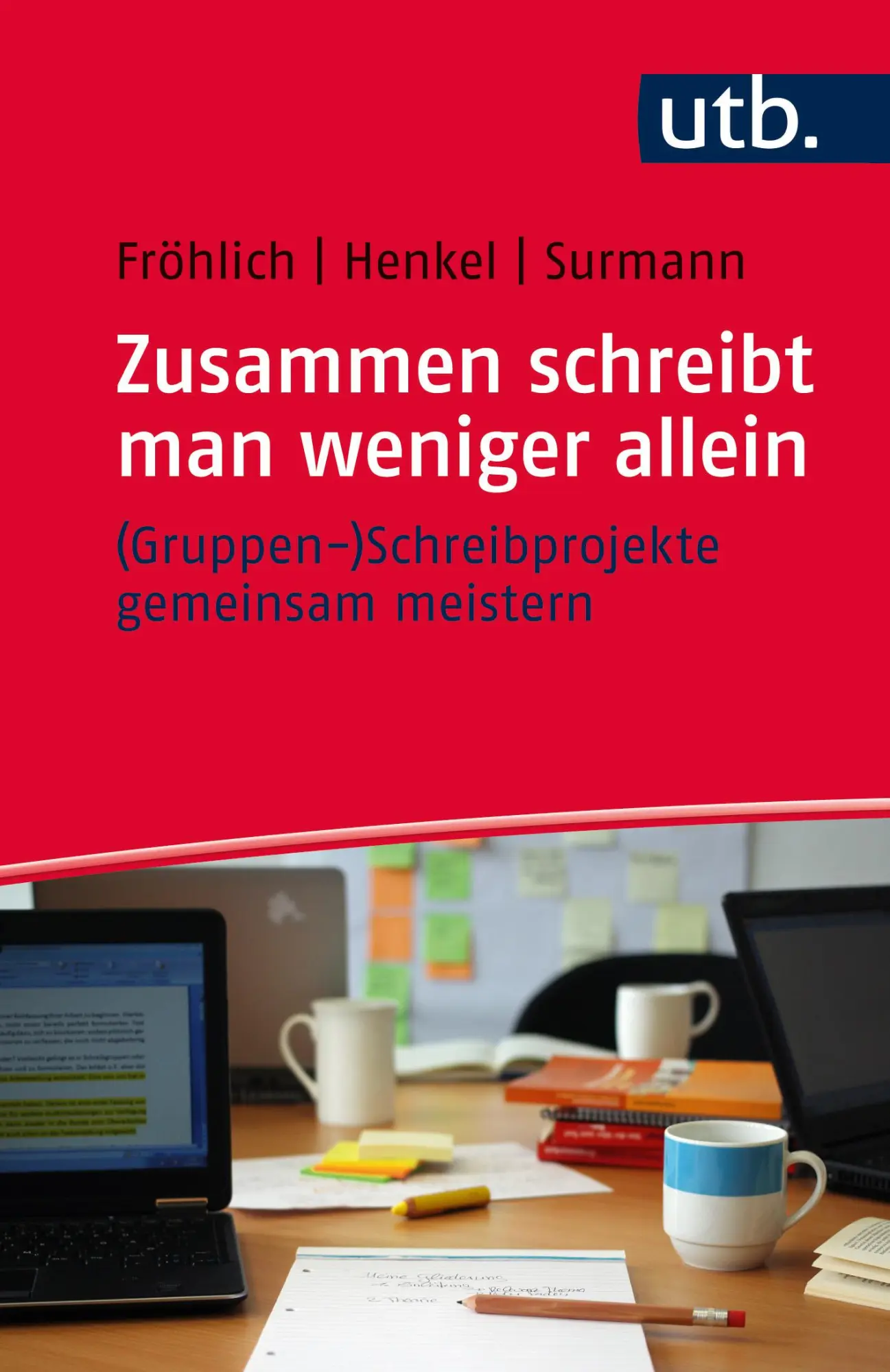 Cover: 9783825247645 | Zusammen schreibt man weniger allein - (Gruppen-)Schreibprojekte...