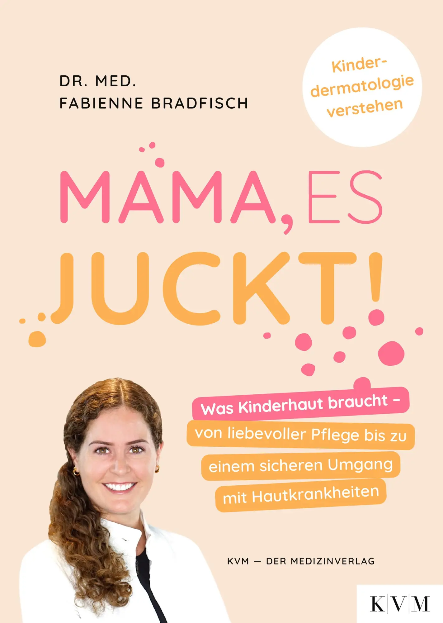 Cover: 9783868677645 | Mama, es juckt! | Fabienne Bradfisch | Taschenbuch | 120 S. | Deutsch