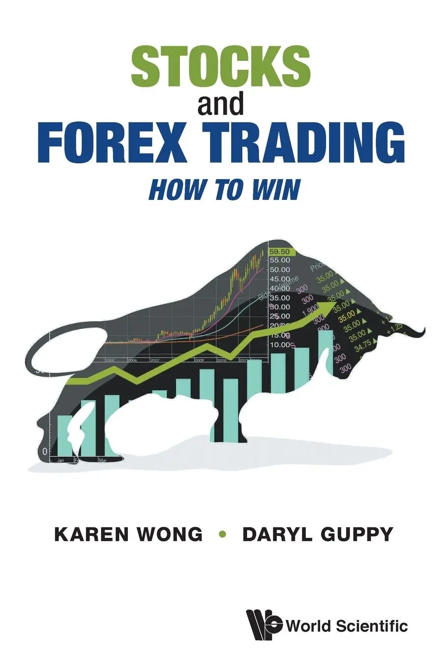 Cover: 9789811237645 | STOCKS AND FOREX TRADING | HOW TO WIN | Daryl Guppy Karen Wong | Buch