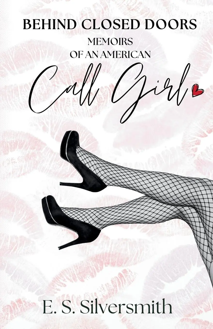Cover: 9798218627645 | Behind Closed Doors | Memoirs Of an American Call Girl | Silversmith