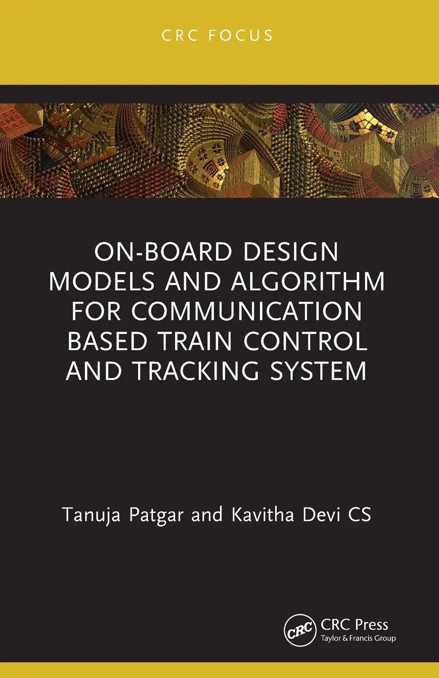 Cover: 9781032277745 | On-Board Design Models and Algorithm for Communication Based Train...