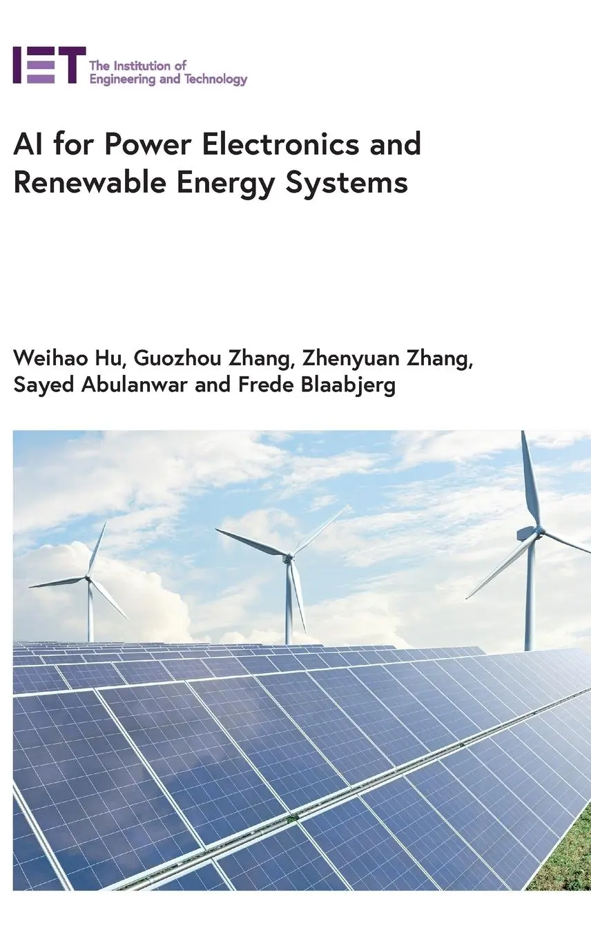 Cover: 9781839537745 | AI for Power Electronics and Renewable Energy Systems | Hu (u. a.)