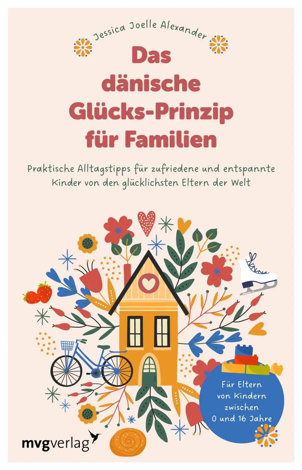 Cover: 9783747407745 | Das dänische Glücks-Prinzip für Familien | Jessica Joelle Alexander