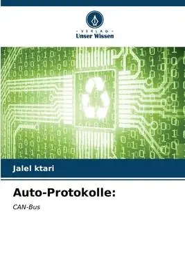 Cover: 9786206497745 | Auto-Protokolle: | CAN-Bus | Jalel Ktari | Taschenbuch | Paperback
