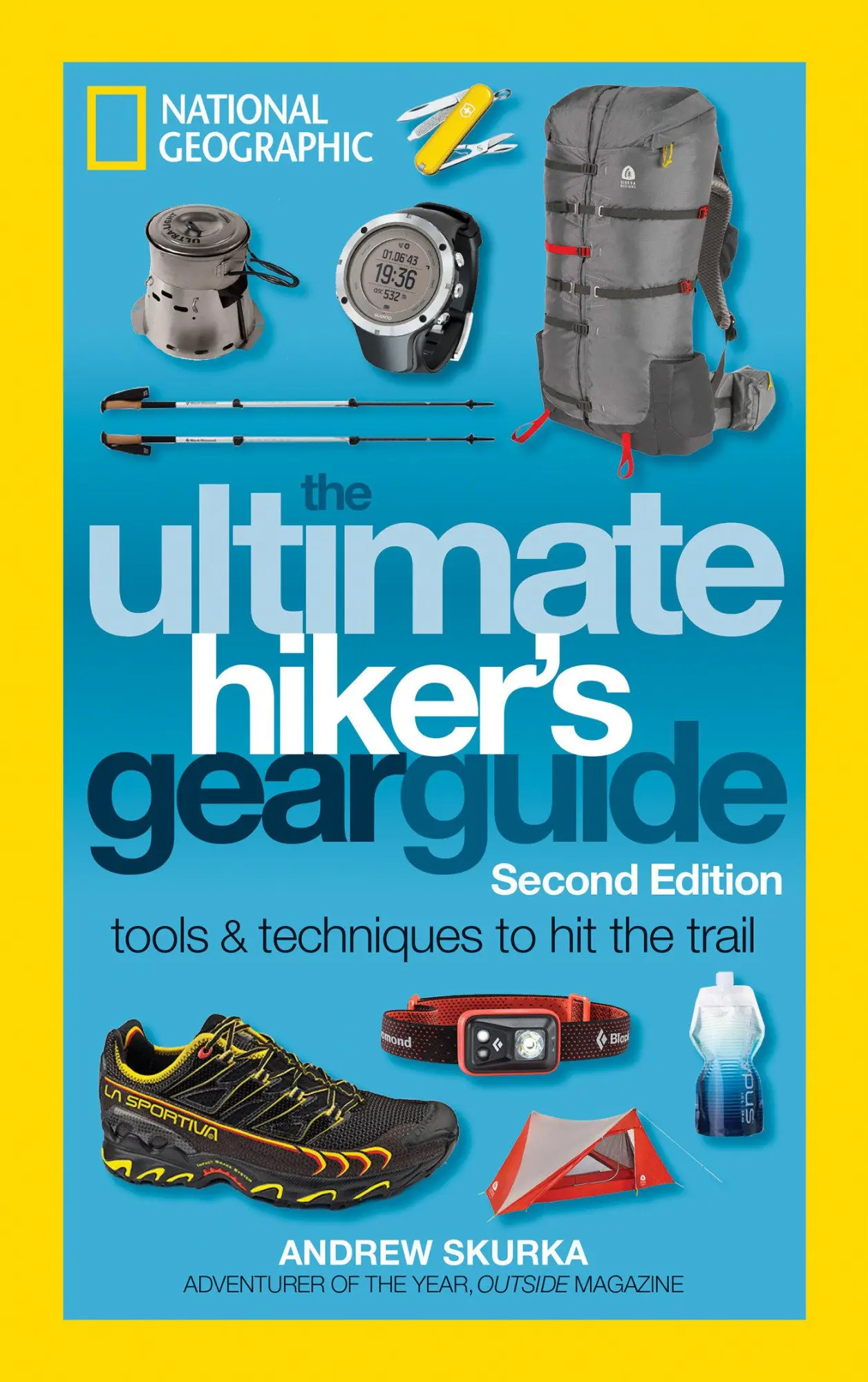 Cover: 9781426217845 | The Ultimate Hiker's Gear Guide, Second Edition | Andrew Skurka | Buch