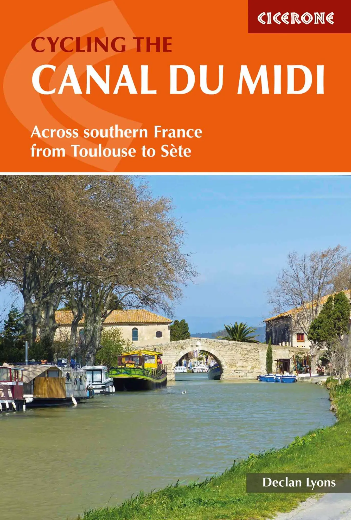 Cover: 9781852847845 | Cycling the Canal Du MIDI | Declan Lyons | Taschenbuch | Englisch