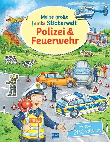 Cover: 9783741527845 | Meine große bunte Stickerwelt - Polizei und Feuerwehr | Verlag | Buch Cover: 9783741527845 | Meine große bunte Stickerwelt - Polizei und Feuerwehr | Verlag | Buch