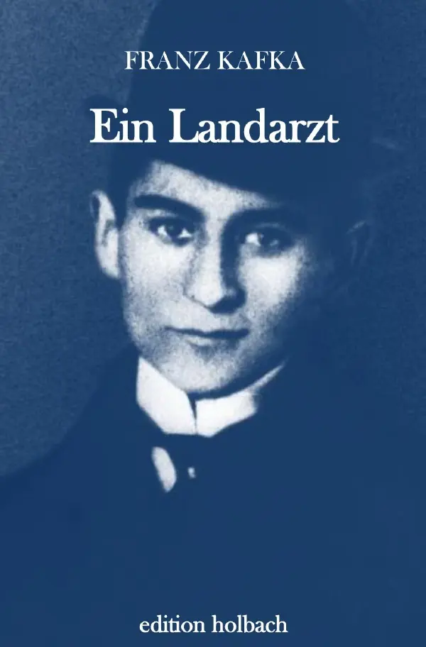 Cover: 9783750297845 | Ein Landarzt | Kleine Erzählungen | Franz Kafka | Taschenbuch | 48 S.