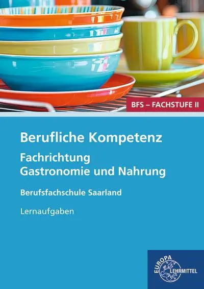 Cover: 9783758527845 | Berufliche Kompetenz - BFS, Fachstufe 2, Fachrichtung Gastronomie...