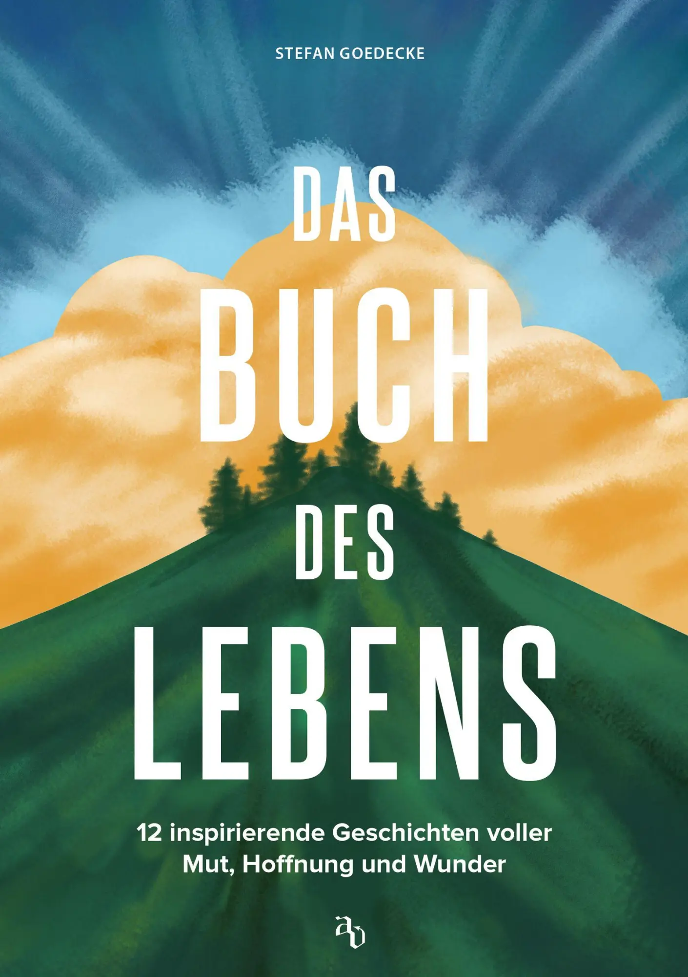 Cover: 9783948537845 | Das Buch des Lebens | Stefan Goedecke | Taschenbuch | 200 S. | Deutsch