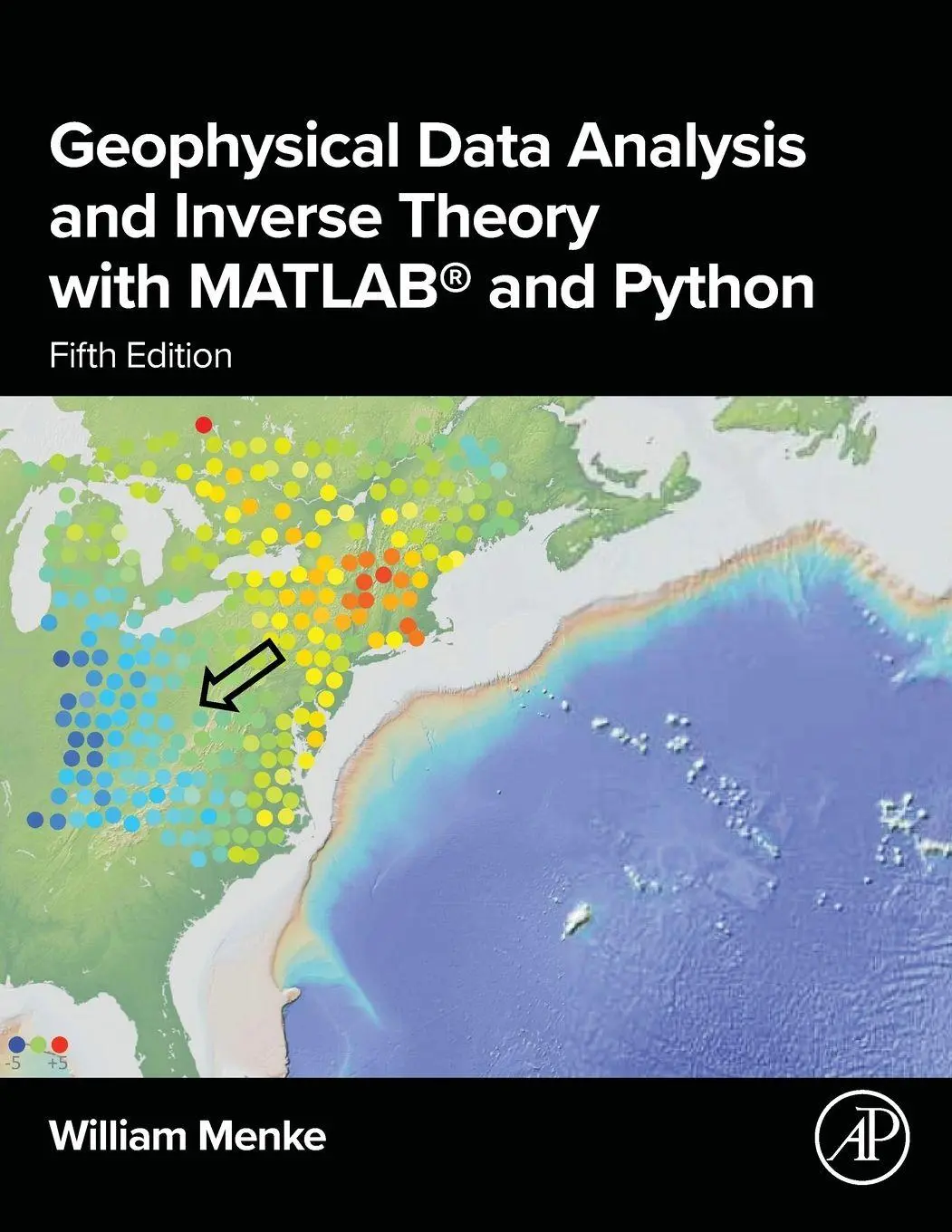 Cover: 9780443137945 | Geophysical Data Analysis and Inverse Theory with Matlab(r) and Python