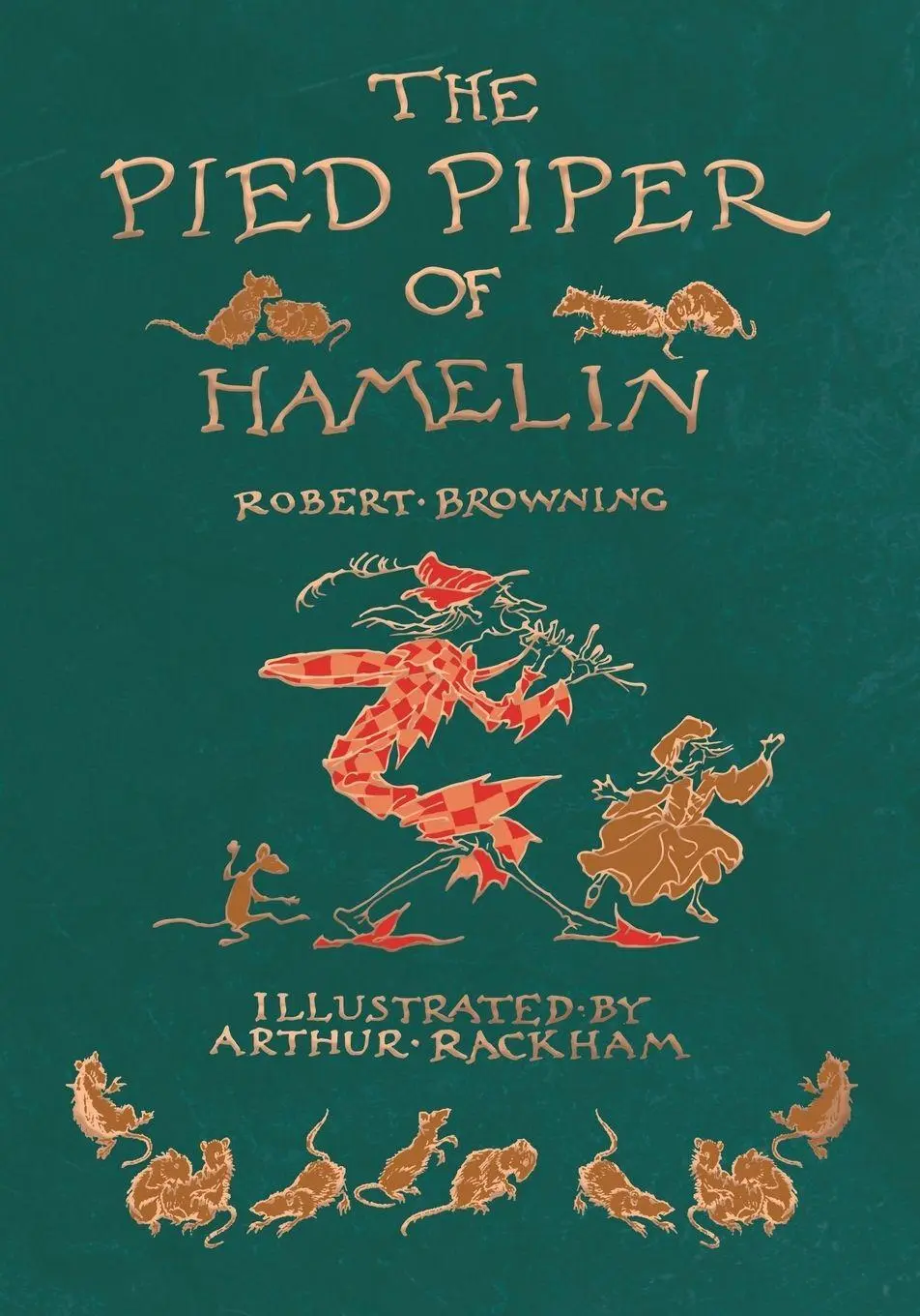 Cover: 9781447477945 | The Pied Piper of Hamelin - Illustrated by Arthur Rackham | Browning