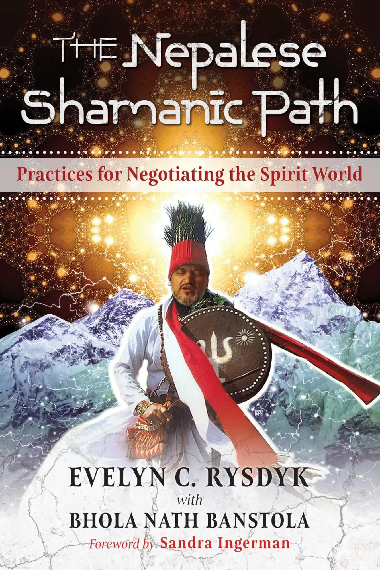 Cover: 9781620557945 | The Nepalese Shamanic Path | Evelyn C Rysdyk | Taschenbuch | Englisch