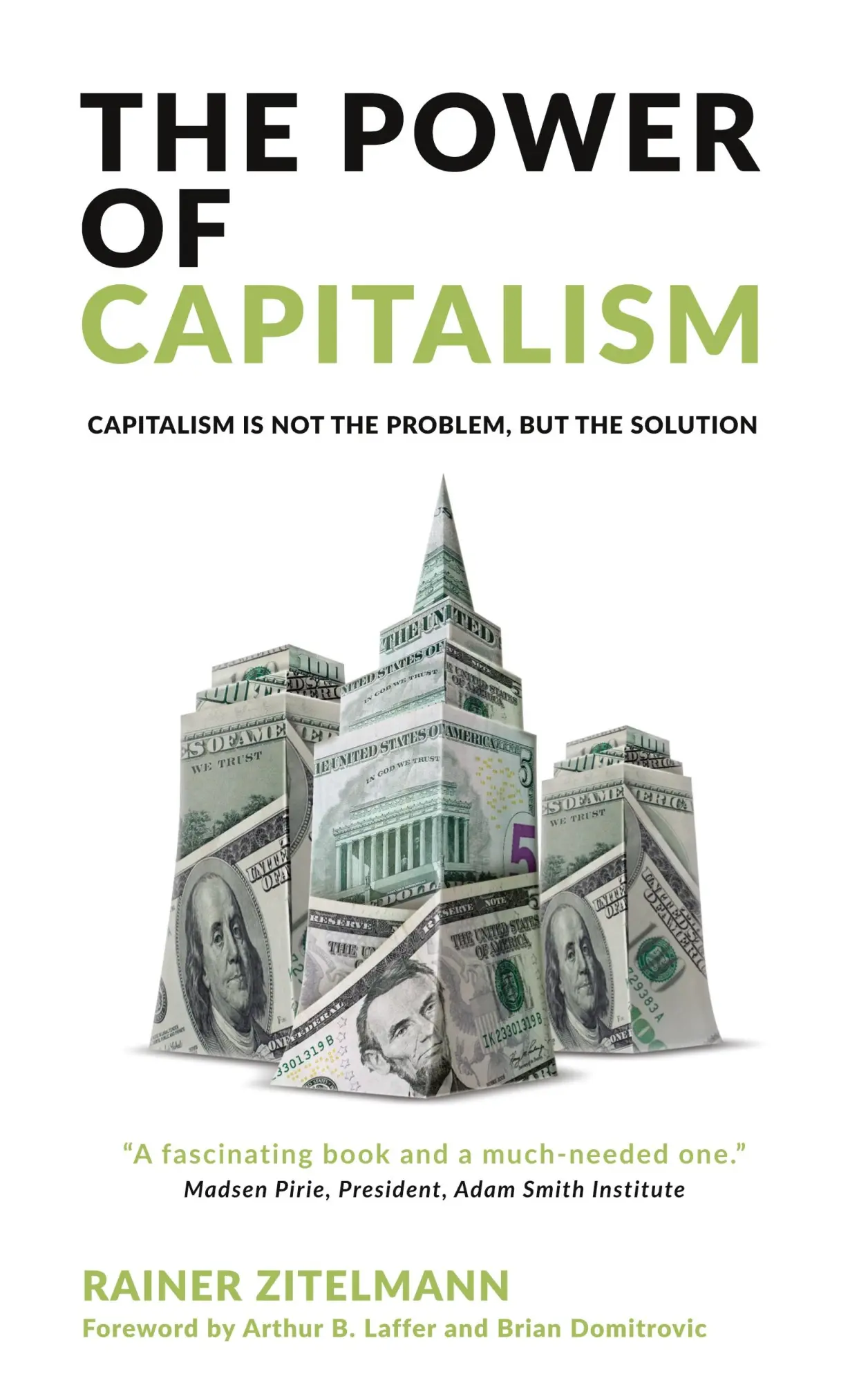 Cover: 9781852527945 | The Power of Capitalism | Rainer Zitelmann | Taschenbuch | Englisch