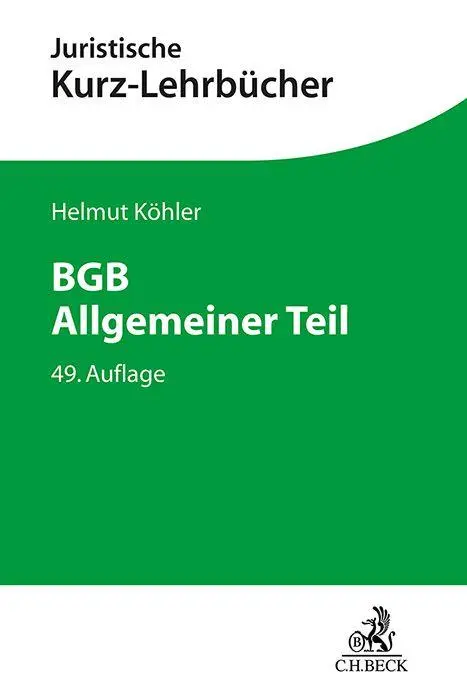 Cover: 9783406827945 | BGB Allgemeiner Teil | Ein Studienbuch | Helmut Köhler (u. a.) | Buch