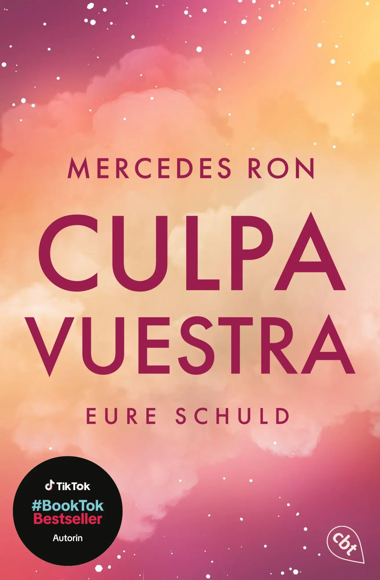 Cover: 9783570317945 | Culpa Vuestra - Eure Schuld | Mercedes Ron | Taschenbuch | 512 S.