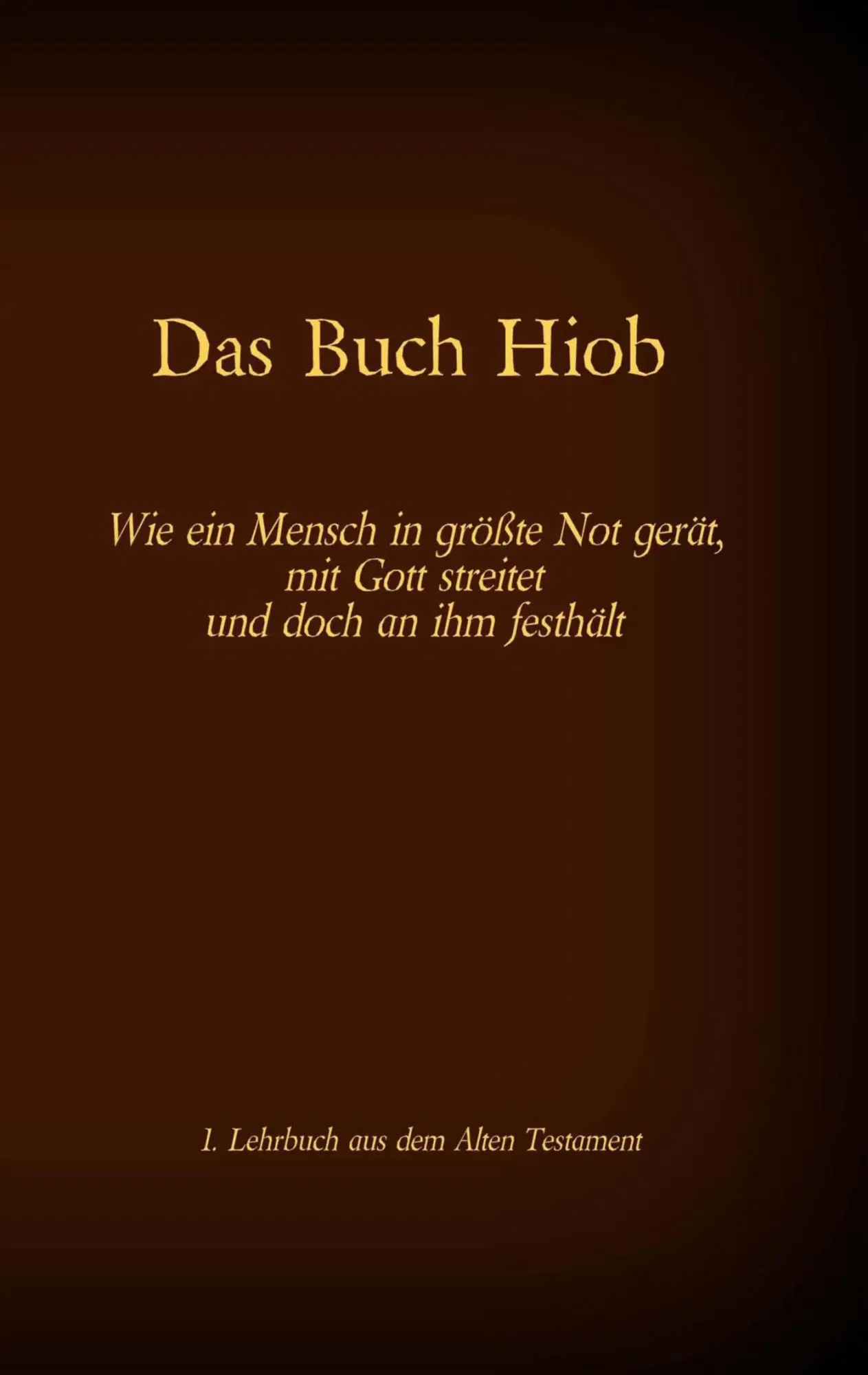 Cover: 9783740767945 | Die Bibel - Das Alte Testament - Das Buch Hiob | Katharina Tessnow