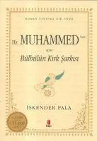 Cover: 9786055147945 | Hz. Muhammed Sav icin Bülbülün Kirk Sarkisi | Iskender Pala | Buch