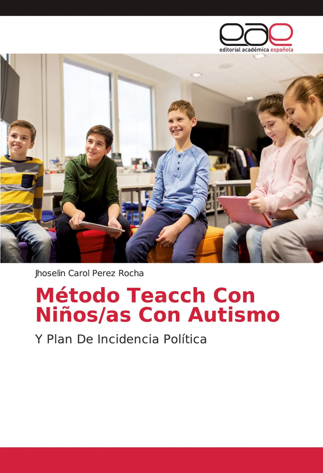 Cover: 9786200057945 | Método Teacch Con Niños/as Con Autismo | Y Plan De Incidencia Política