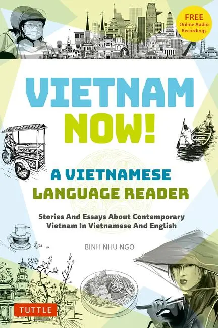 Cover: 9780804858045 | Vietnam Now! a Vietnamese Language Reader | Binh Ngo | Taschenbuch