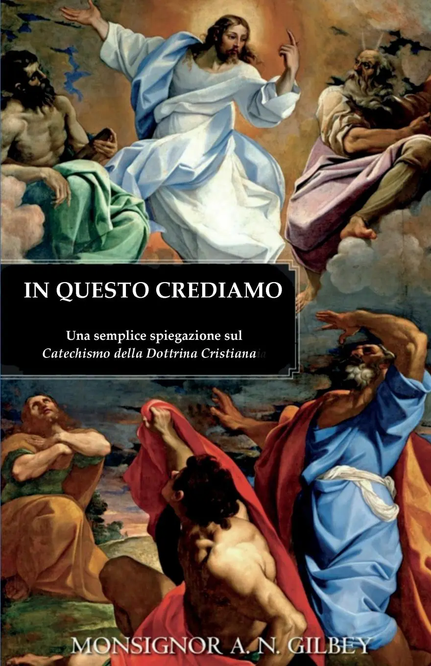 Cover: 9780852448045 | In Questo Crediamo | Alfred Newman Gilbey | Taschenbuch | Italienisch