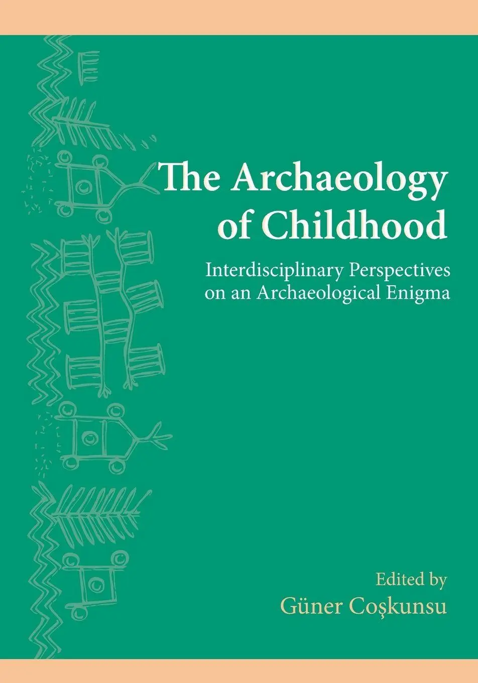 Cover: 9781438458045 | The Archaeology of Childhood | Güner Co¿kunsu | Taschenbuch | Englisch
