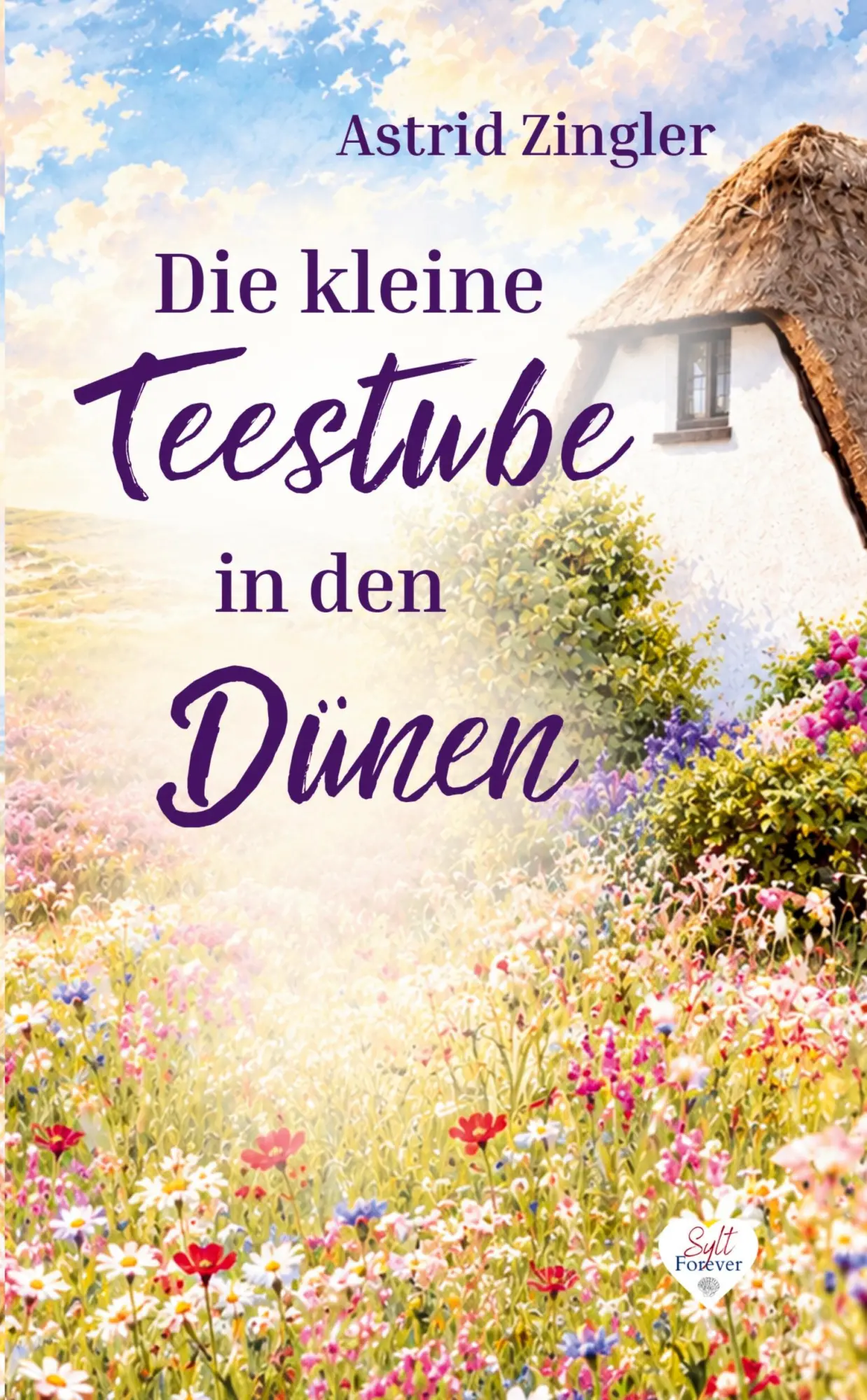 Cover: 9783567028045 | Die kleine Teestube in den Dünen | Astrid Zingler | Taschenbuch | 2026