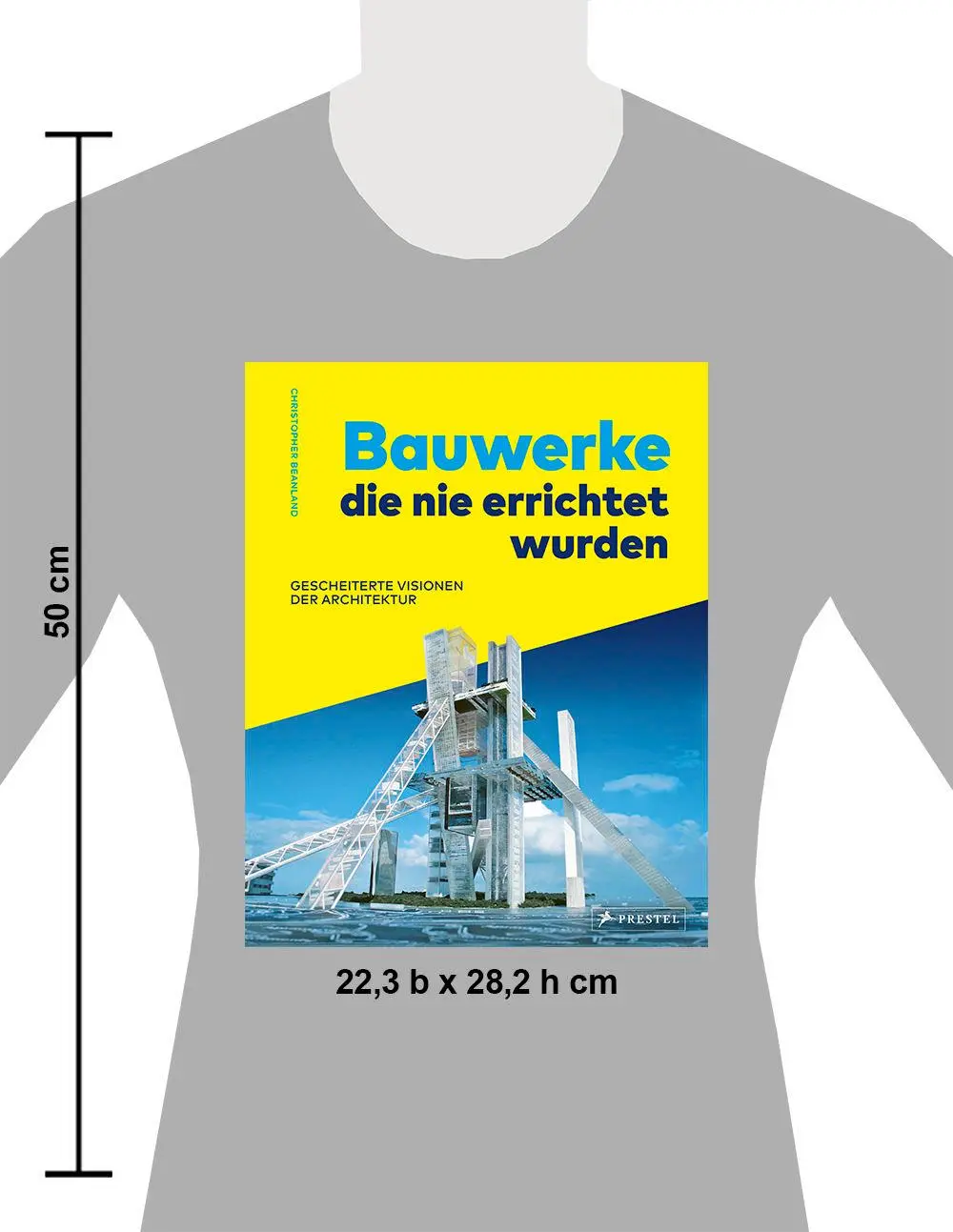 Bild: 9783791388045 | Bauwerke, die nie errichtet wurden. Gescheiterte Visionen der...