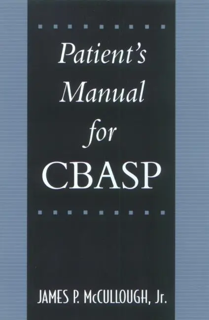 Cover: 9781572308145 | Patient's Manual for Cbasp | James P McCullough | Taschenbuch | 2002