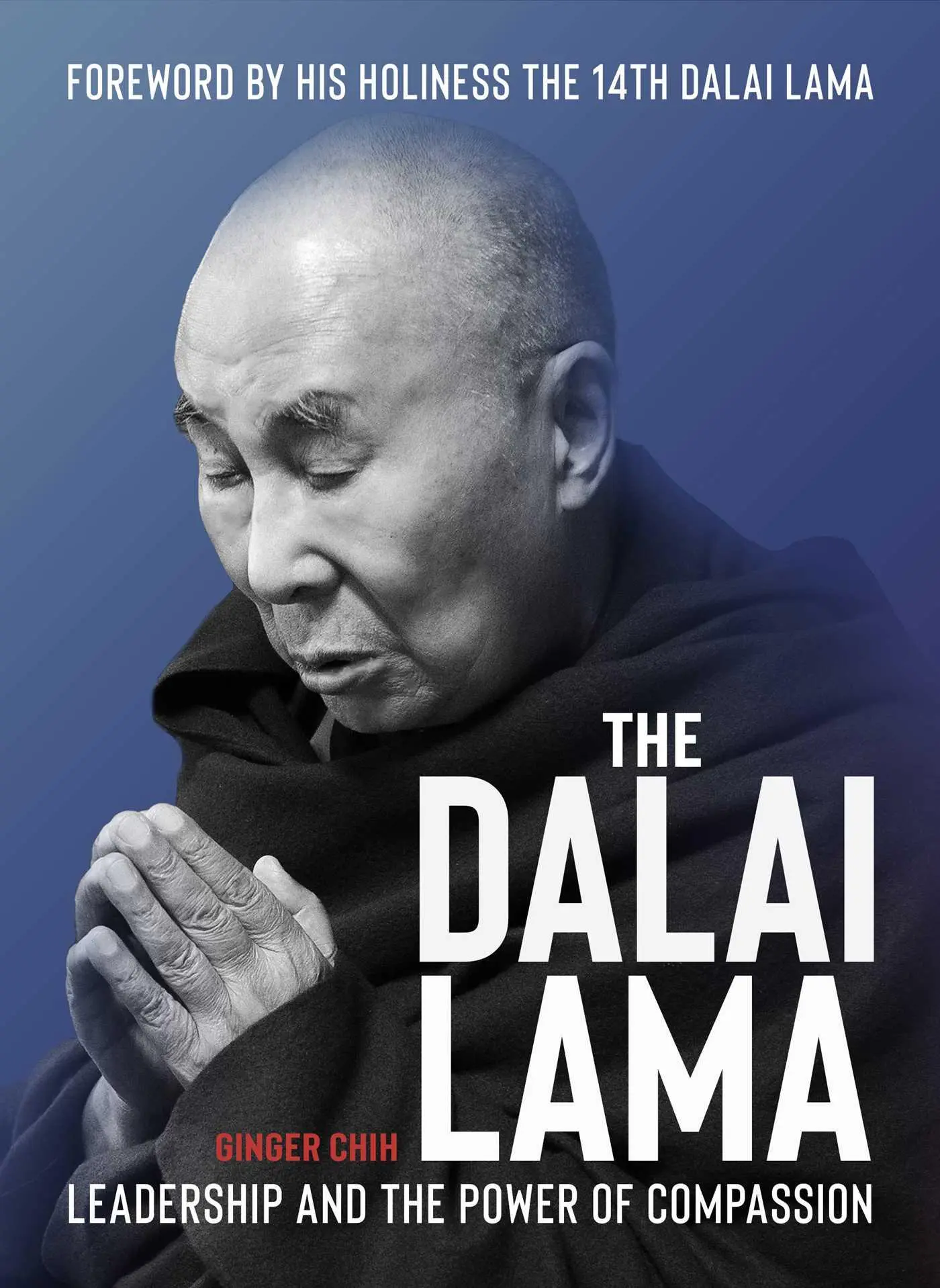 Cover: 9781623718145 | The Dalai Lama | Leadership and the Power of Compassion | Ginger Chih