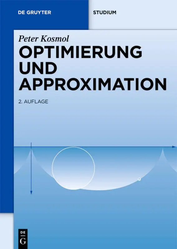 Cover: 9783110218145 | Optimierung und Approximation | Peter Kosmol | Taschenbuch | XVIII