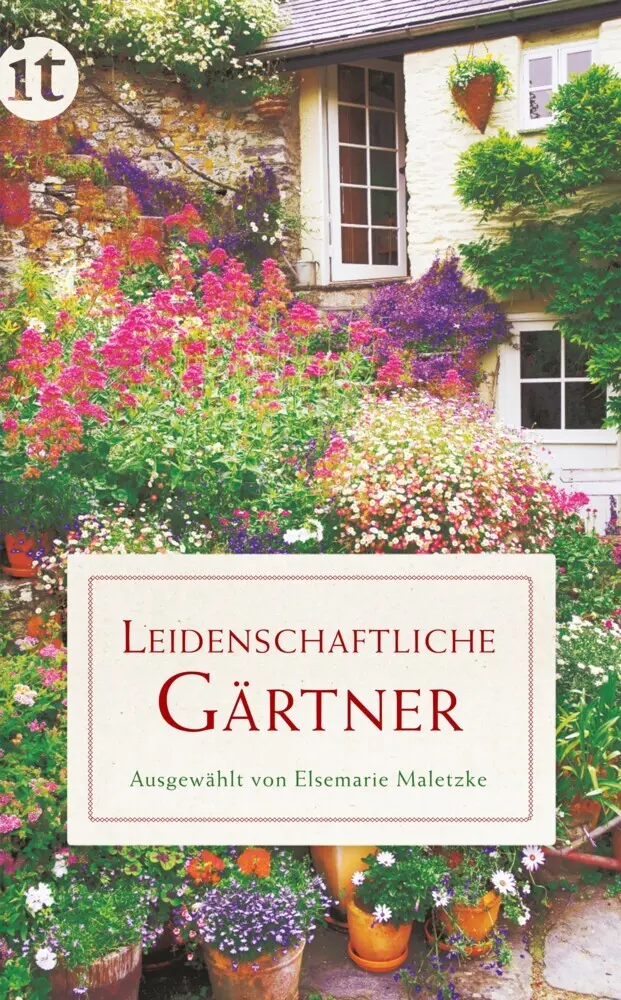 Cover: 9783458358145 | Leidenschaftliche Gärtner | Elsemarie Maletzke | Taschenbuch | 132 S.