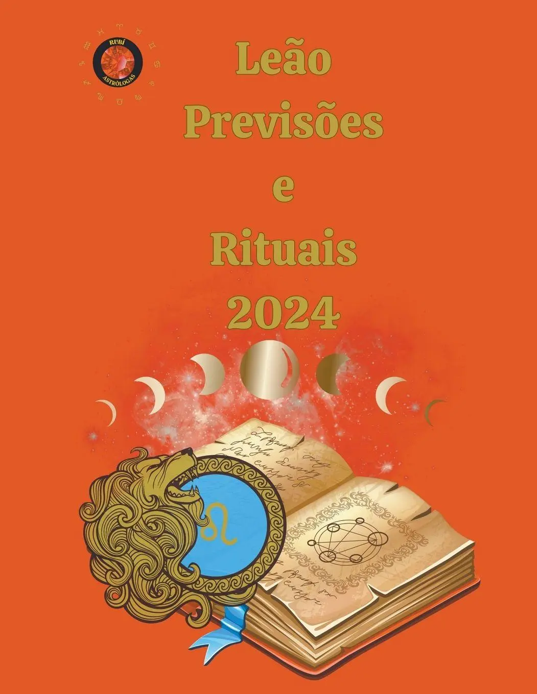 Cover: 9798223668145 | Leão Previsões e Rituais 2024 | Alina A Rubi (u. a.) | Taschenbuch