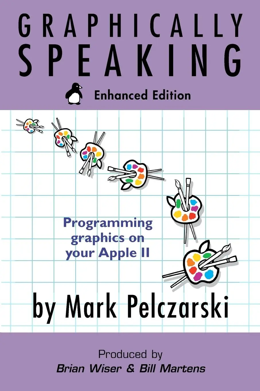 Cover: 9780359718245 | Graphically Speaking | Enhanced Edition | Mark Pelczarski | Buch