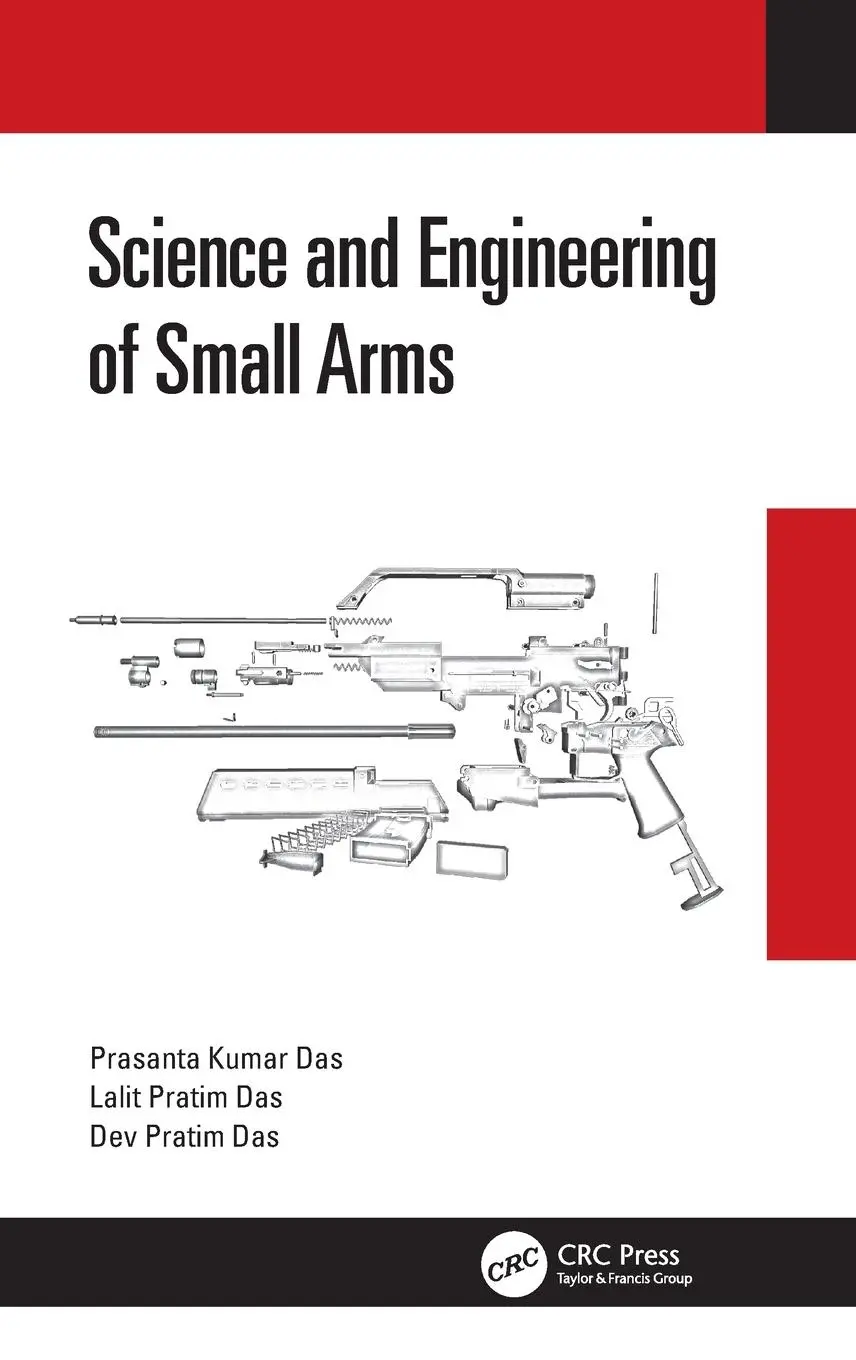 Cover: 9781032058245 | Science and Engineering of Small Arms | Prasanta Kumar Das (u. a.)