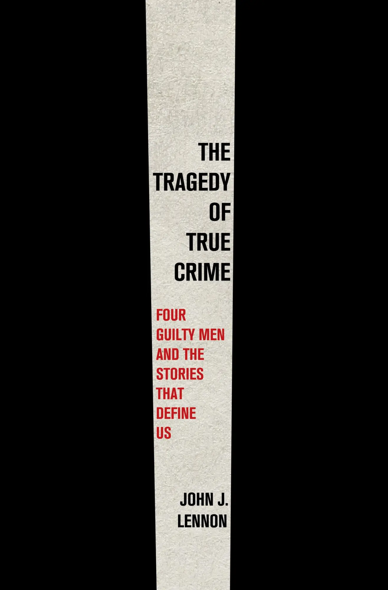 Cover: 9781250858245 | The Tragedy of True Crime | John J Lennon | Buch | Englisch | 2025