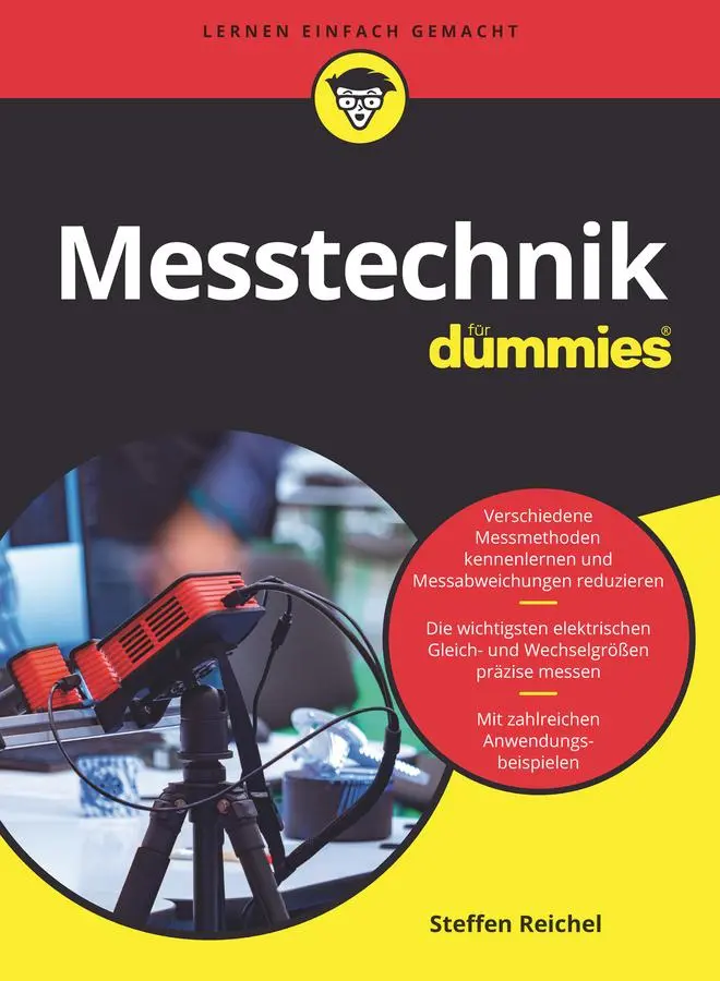 Cover: 9783527718245 | Messtechnik für Dummies | Steffen Reichel | Taschenbuch | für Dummies Cover: 9783527718245 | Messtechnik für Dummies | Steffen Reichel | Taschenbuch | für Dummies