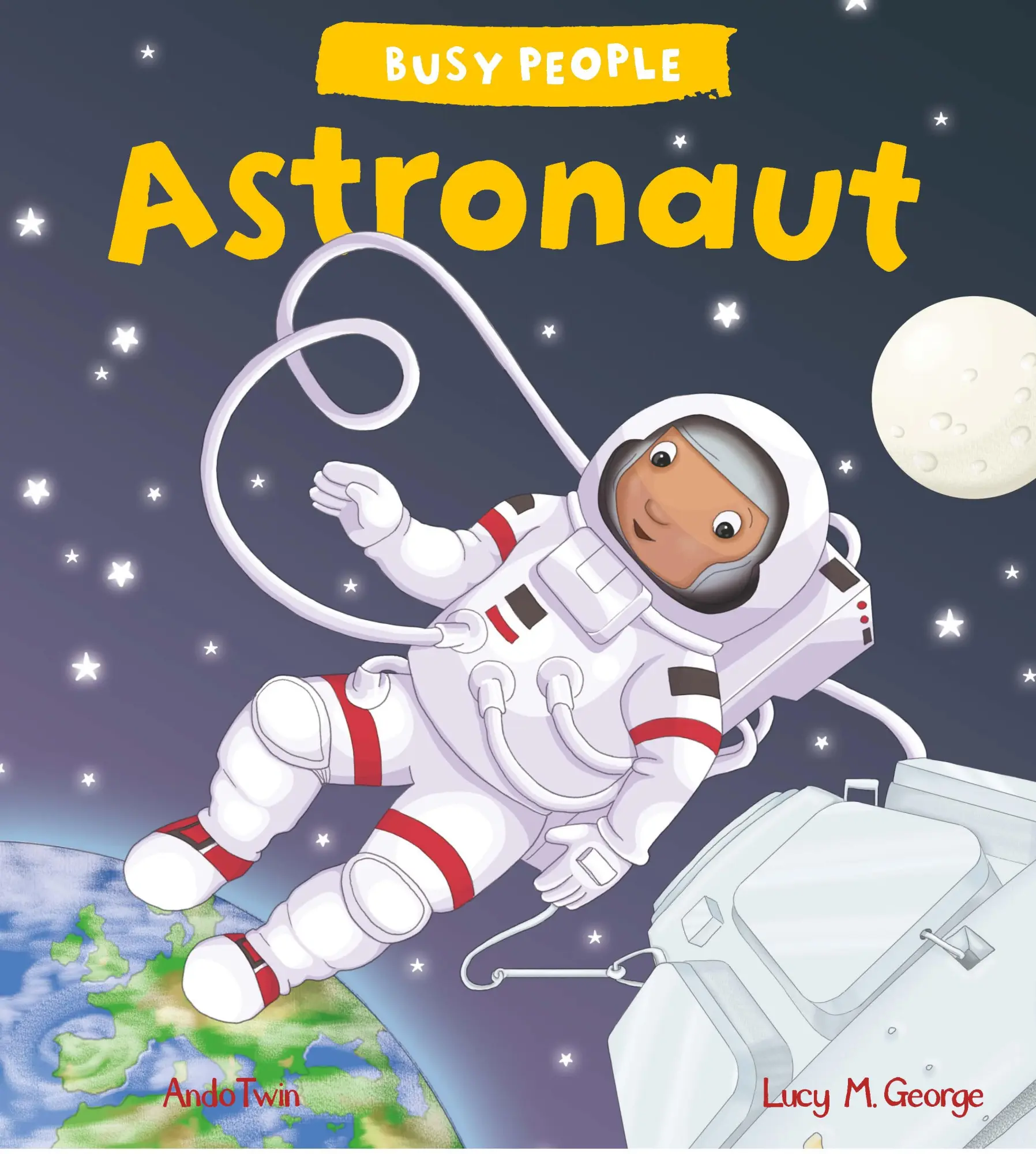 Cover: 9781784938345 | Busy People: Astronaut | Lucy M. George | Taschenbuch | Busy People