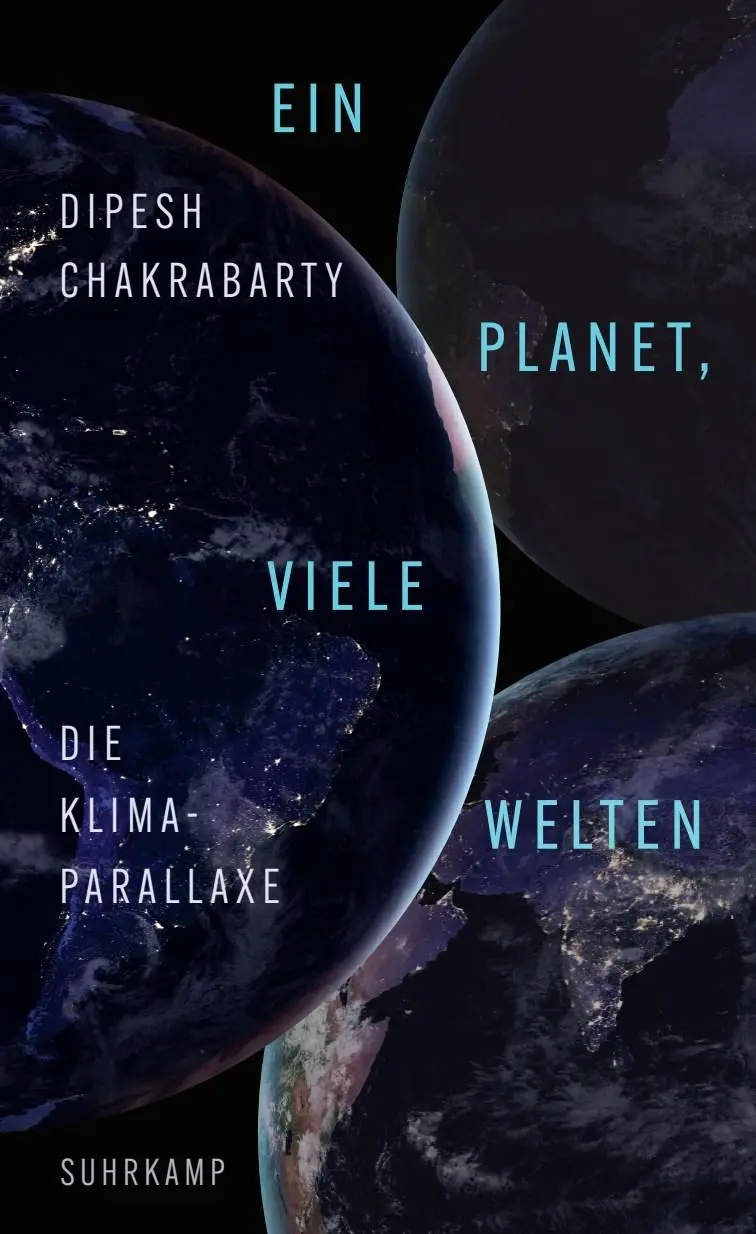 Cover: 9783518588345 | Ein Planet, viele Welten | Dipesh Chakrabarty | Buch | 188 S. | 2025