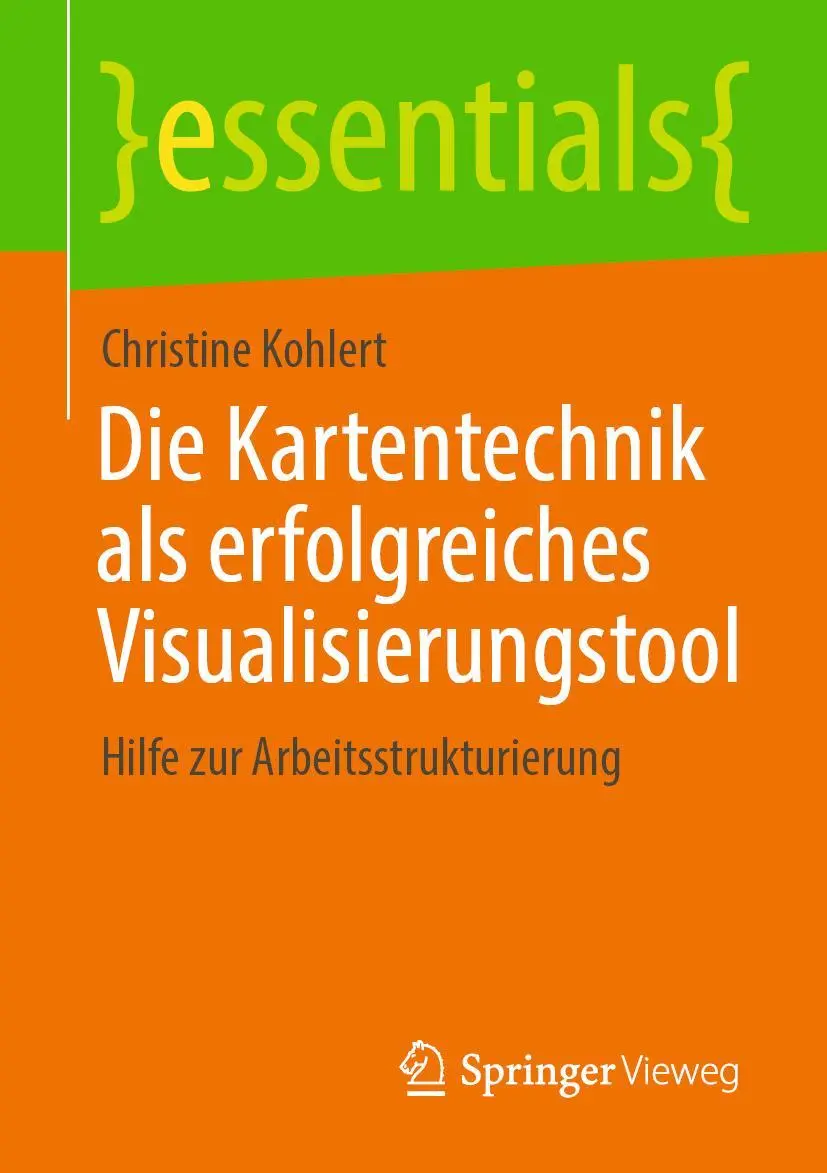 Cover: 9783658318345 | Die Kartentechnik als erfolgreiches Visualisierungstool | Kohlert